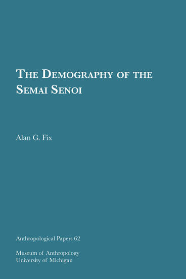 Cover of The Demography of the Semai Senoi