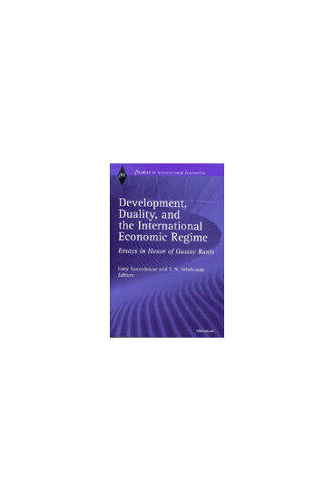 Cover of Development, Duality, and the International Economic Regime - Essays In Honor of Gustav Ranis