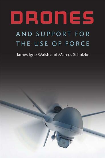 Cover of Drones and Support for the Use of Force