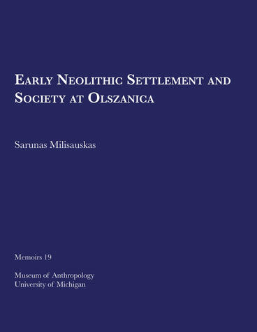 Cover of Early Neolithic Settlement and Society at Olszanica