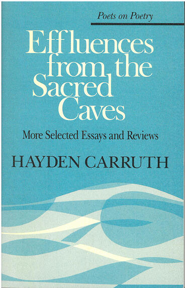 Cover of Effluences from the Sacred Caves - More Selected Essays and Reviews