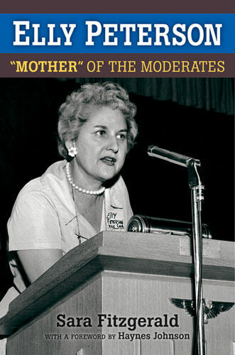 Cover of Elly Peterson - &quot;Mother&quot; of the Moderates