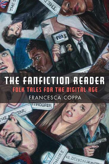 Cover of The Fanfiction Reader - Folk Tales for the Digital Age