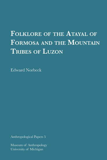 Cover of Folklore of the Atayal of Formosa and the Mountain Tribes of Luzon