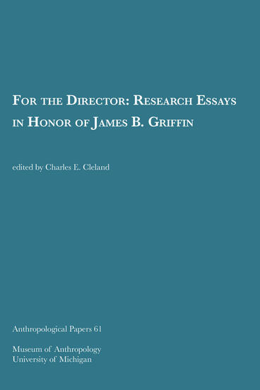 Cover of For the Director - Research Essays in Honor of James B. Griffin