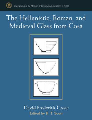 Cover of The Hellenistic, Roman, and Medieval Glass from Cosa