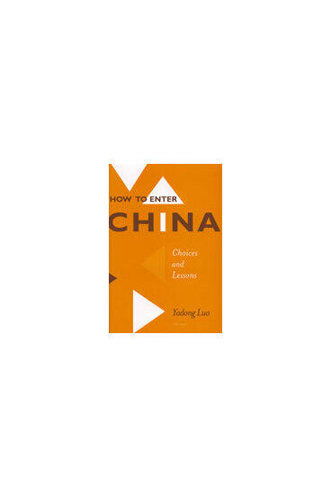 Cover of How to Enter China - Choices and Lessons
