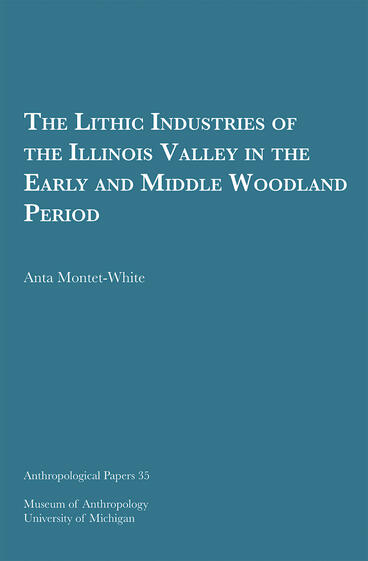 Cover of The Lithic Industries of the Illinois Valley in the Early and Middle Woodland Period