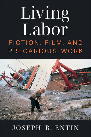 Cover of Living Labor - Fiction, Film, and Precarious Work