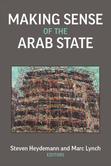 Cover of Making Sense of the Arab State