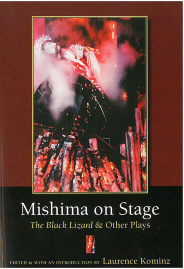 Cover of Mishima on Stage - &lt;em&gt;The Black Lizard&lt;/em&gt; and Other Plays