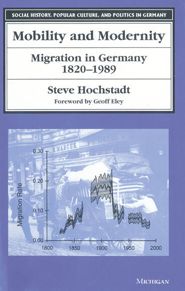 Cover of Mobility and Modernity - Migration in Germany, 1820-1989