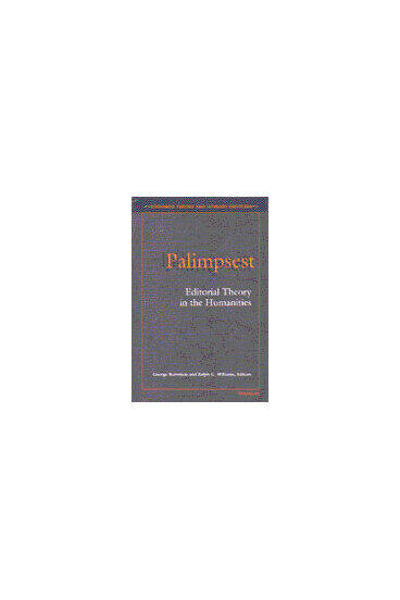 Cover of Palimpsest - Editorial Theory in the Humanities
