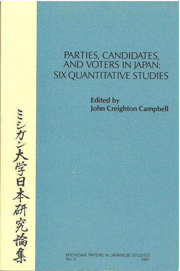Cover of Parties, Candidates, and Voters in Japan - Six Quantitative Studies
