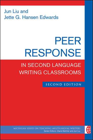 Cover of Peer Response in Second Language Writing Classrooms, Second Edition