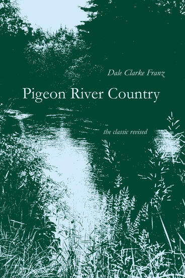Cover of Pigeon River Country - A Michigan Forest