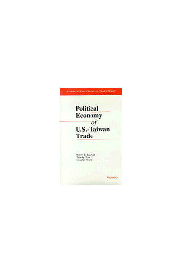 Cover of Political Economy of U.S. - Taiwan Trade