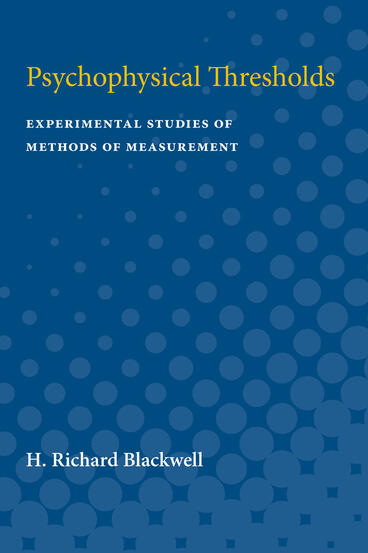 Cover of Psychophysical Thresholds - Experimental Studies of Methods of Measurement