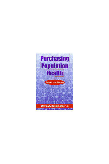 Cover of Purchasing Population Health - Paying for Results