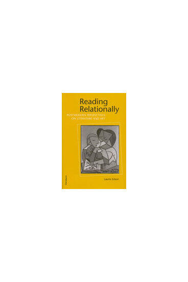 Cover of Reading Relationally - Postmodern Perspectives on Literature and Art