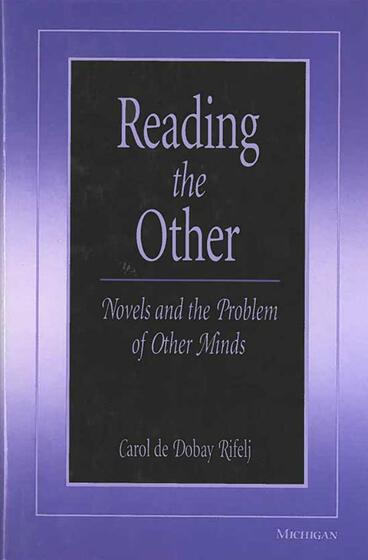 Cover of Reading the Other - Novels and the Problem of Other Minds