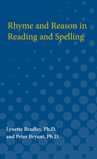 Cover of Rhyme and Reason in Reading and Spelling