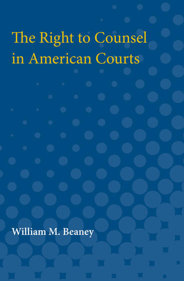 Cover of The Right to Counsel in American Courts