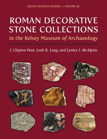 Cover of Roman Decorative Stone Collections in the Kelsey Museum of Archaeology