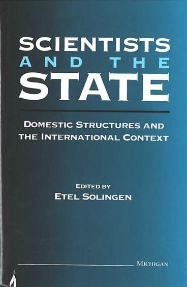 Cover of Scientists and the State - Domestic Structures and the International Context