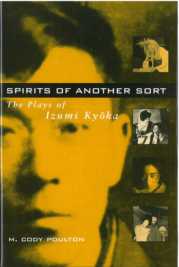 Cover of Spirits of Another Sort - The Plays of Izumi Kyoka