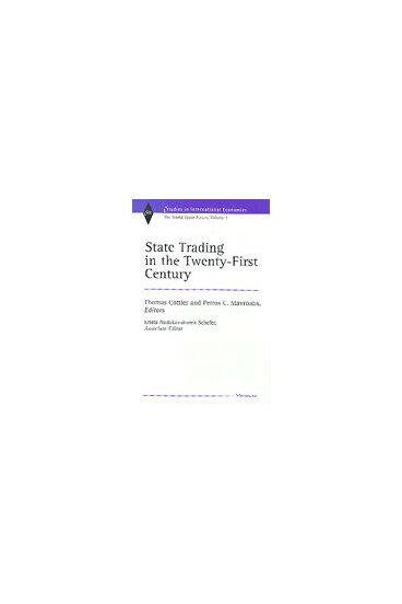 Cover of State Trading in the Twenty-First Century - The World Trade Forum, Volume 1