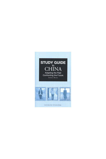 Cover of Study Guide to China: Adapting the Past, Confronting the Future