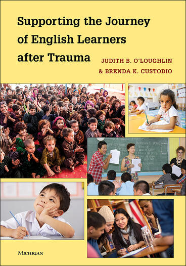 Cover of Supporting the Journey of English Learners after Trauma