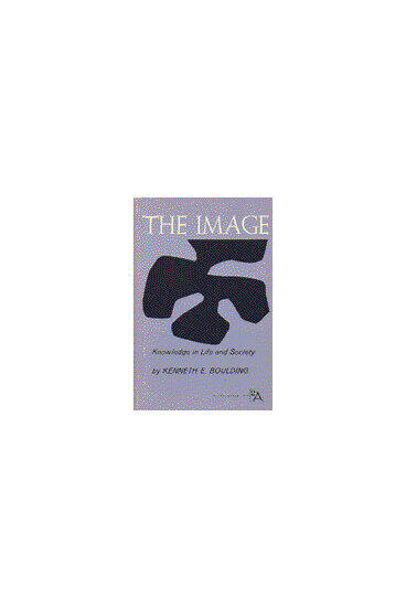 Cover of The Image - Knowledge in Life and Society