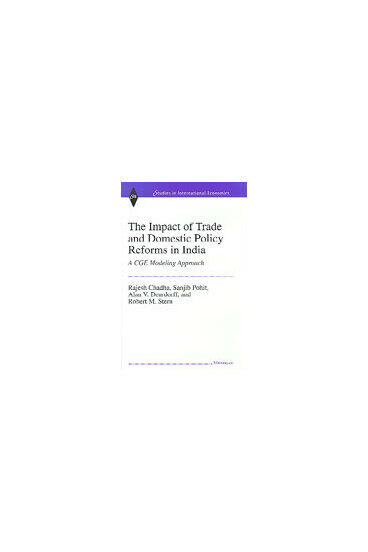 Cover of The Impact of Trade and Domestic Policy Reforms in India - A CGE Modeling Approach