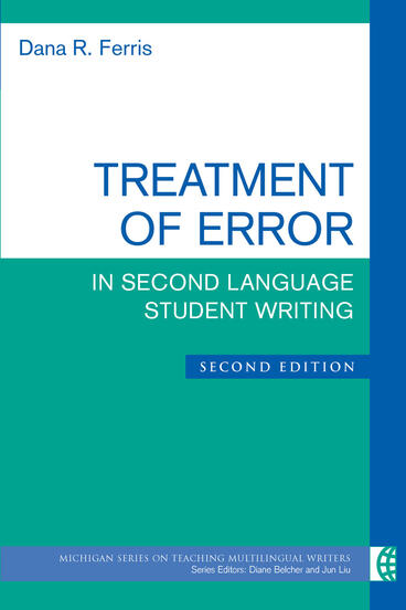 Cover of Treatment of Error in Second Language Student Writing, Second Edition
