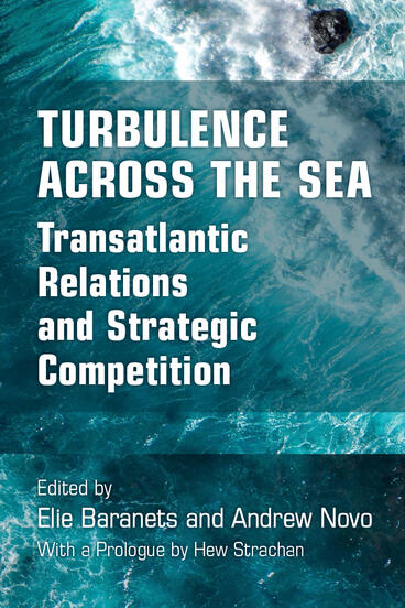 Cover of Turbulence Across the Sea - Transatlantic Relations and Strategic Competition