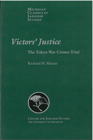 Cover of Victors’ Justice - The Tokyo War Crimes Trial