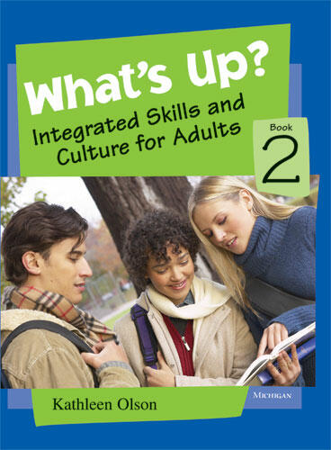 Cover of What's Up? Book 2 - Integrated Skills and Culture for Adults