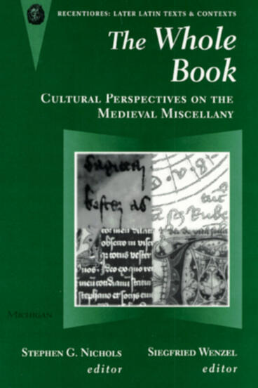 Cover of The Whole Book - Cultural Perspectives on the Medieval Miscellany