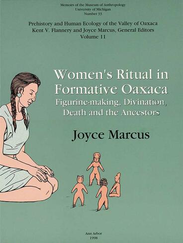 Cover of Women's Ritual in Formative Oaxaca - Figurine-making, Divination, Death and the Ancestors