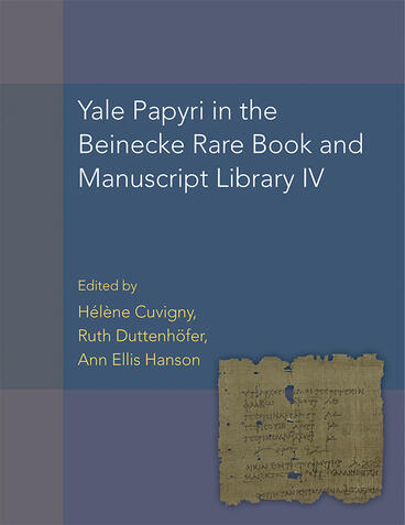 Cover of Yale Papyri in the Beinecke Rare Book and Manuscript Library IV